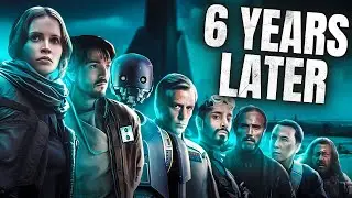 Rogue One... 6 Years Later