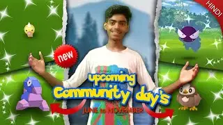 New upcoming community day of June, july, august, September, October & November in pokemon go/hindi.
