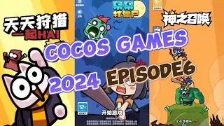 Cocos Games 2024 Episode6