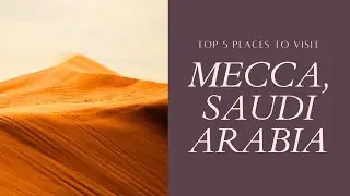Top 5 Must Visit Spots in Mecca in 2023! #travel #traveling #travelvlog #saudiarabia