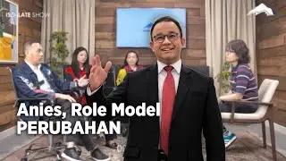 Anies Baswedan: Role Model Perubahan