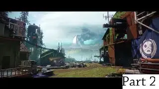 DESTINY 2 Walkthrough Part-2 (PS4-720p HD)