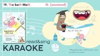 The Bath Math - KARAOKE unvoiced -TH- phonics song
