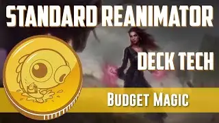 Budget Magic: $99 (52 tix) Standard Reanimator (Deck Tech)