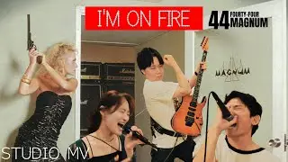【STUDIO MV】I'M ON FIRE / 44MAGNUM【Cover】