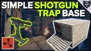 RUST - The Simple Shotgun Trap - EASY Rust Trap Base Design (2019)