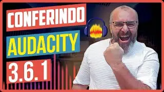 AUDACITY 3.6.1 - Conferindo as novidades desta DAW GRATUITA