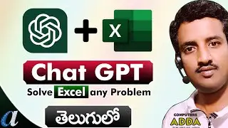 Chat GPT + Excel in Telugu || Solve 7 Excel Problems with Chat GPT in Telugu || Computersadda.com