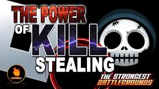 The Power of Kill Stealing 💀 | The Strongest Battlegrounds