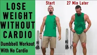 Dumbbell Workout To Lose Weight - 27 Min Weight loss Workout - Lose weight without Cardio