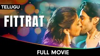 Fittrat - Telugu Full Movie - Krystle D'Souza - Aditya Seal - Anushka Ranjan