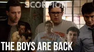 The boys are back- Walter, Sylvester & Toby (Scorpion)