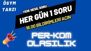 Per-Kom-Olasılık Soru Çözümü | #kombinasyon | permütasyon | olasılık