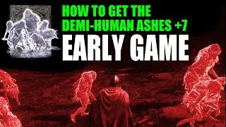 Elden Ring - How to Get the Demi-Human Ashes +7 Early Game (DETAILED WALKTHROUGH)