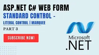 #3 ASP.NET C# WEB FORM- Control - Literal | Marquee | #ITHW | #ASPNET
