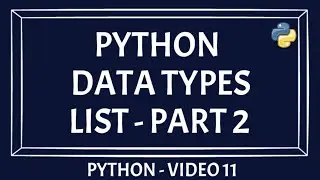 Python Data Type | List Data Type Python | Part 2 | Python list For Beginners | Basics Of Python