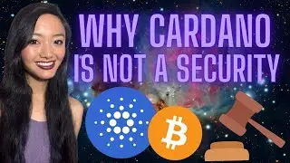Cardano (ADA) is NOT a Security! Here's Why