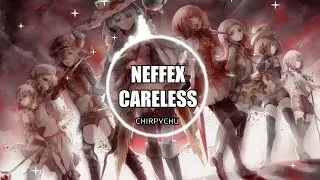 [Nightcore] - Neffex (Careless) with Lyrics NCS