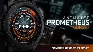 PROMETHEUS SUNSET - animated Samsung Galaxy watch, Sport, Gear S3, S2