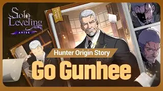 [Solo Leveling:ARISE] Hunter Origin Story: Go Gunhee