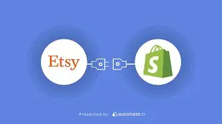Shopify and Etsy Integration 🛒 Add a product in Shopify on a new listing in Etsy