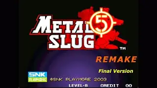 Metal Slug 5 Remake Final Version - Eri Playthrough (1CC) [Arcade]