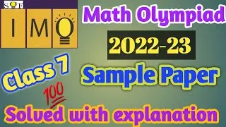 Class 7 IMO Sample Papers | IMO Grade 7 | SOF IMO 2022-23 | Grade 7 IMO sample paper 2022-23