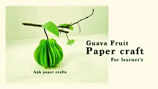 జామకాయ | Guava Fruit Paper Craft | Guava Fruit Craft | Fruits Paper Crafts | #guavafruit