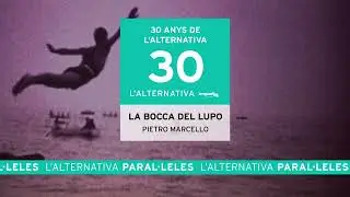 La bocca del lupo | Pietro Marcello | Trailer | L' Alternativa 2023