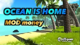 OCEAN  IS HOME (  SIMULASI SURVIVAL GAME ) MOD MONEY OFLIEN GAME