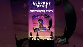 📲🤳🏽💿 #AcidRap10
