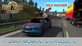 When HACKER got TROLLED | ETS2 MP Funny & Random Moments Episode 5