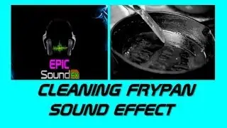 Cleaning frypan sound effect - EPICsoundFX