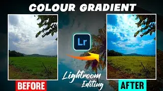 Nature Lightroom Editing || Lightroom Gradient Editing