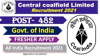Coal India Limited recruitment 2021 || CCL - Central coalfields Limited Recruitment 2021