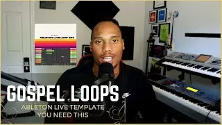Gospel Loops | Ableton Live