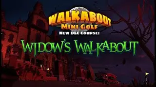 Walkabout Mini Golf - Widow's Walkabout - Meta Quest 3