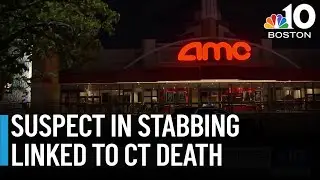 Suspect in movie theater stabbing linked to CT death