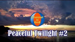 Peaceful Twilight #2