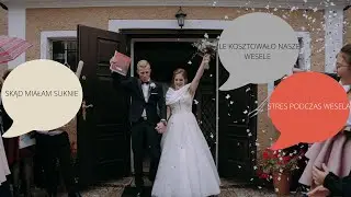 ŚLUBNE Q&A 👰‍♀️🤵| ILE KOSZTOWAŁO NASZE WESELE | CO BYM ZMIENIA | ILE MIELIŚMY GOŚCI