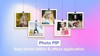 Photo editor with PIP camera effect & Collage maker