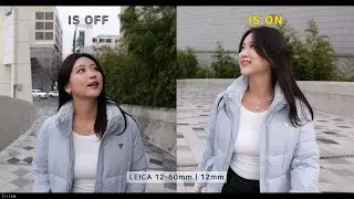 Panasonic LUMIX G9II 손떨림 보정 IS Test / leica 12-60mm 12mm&60mm