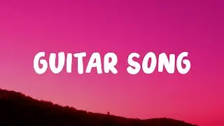Rex Orange County - Guitar Song (Lyrics)guitar song