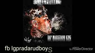 Lg Prada - Whoa - rap mariguano king