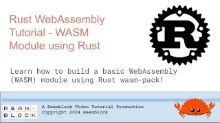 Rust WebAssembly WASM Tutorial - build a WASM Module using Rust