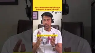 Fan English | how to request someone to increase or decrease the fan speed in English | #shorts ￼