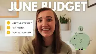 June Budget With Me! Zero Based Budget on a Low Income | Debt Free!