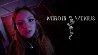 Miroir de venus - court métrage