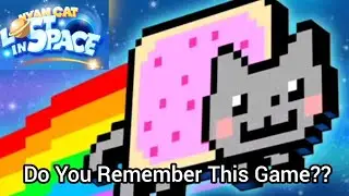 Do You Remember This Game?? - Nyan Cat Lost In Space [Gameplay]