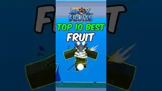 Top 10 best fruits in blox fruit 